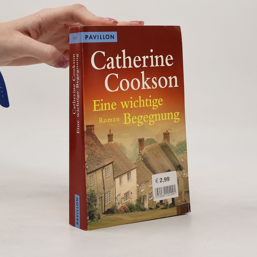 Catherine Cookson Eine wichtige Begegnung