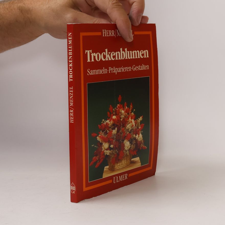 Erna Herr Trockenblumen