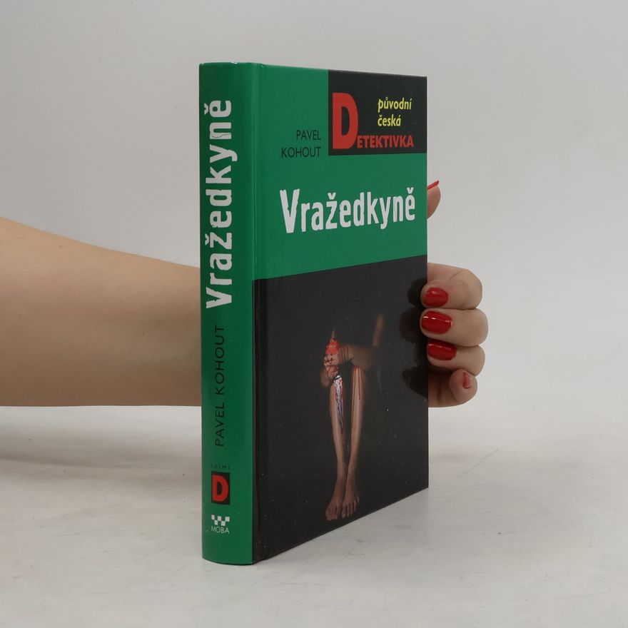 Pavel Kohout Vražedkyně