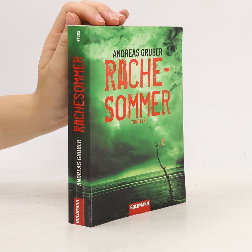 Andreas Gruber Rachesommer