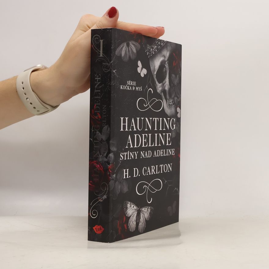 H. D. Carlton Haunting Adeline: Stíny nad Adeline