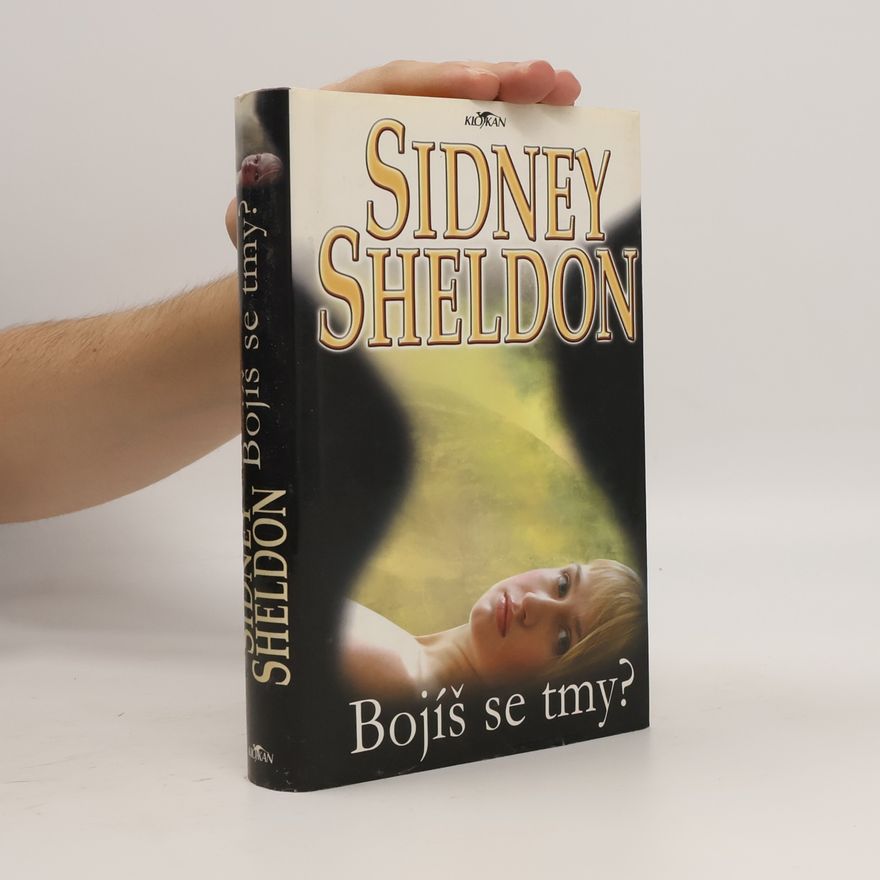 Sidney Sheldon Bojíš se tmy?