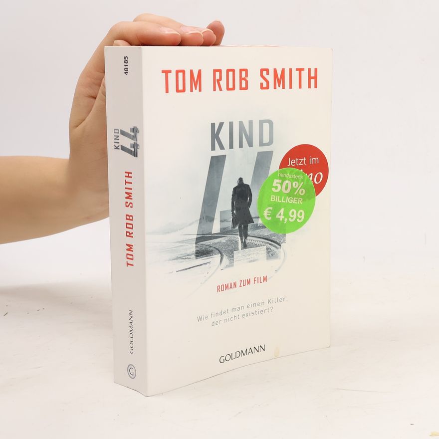 Tom Rob Smith Kind 44