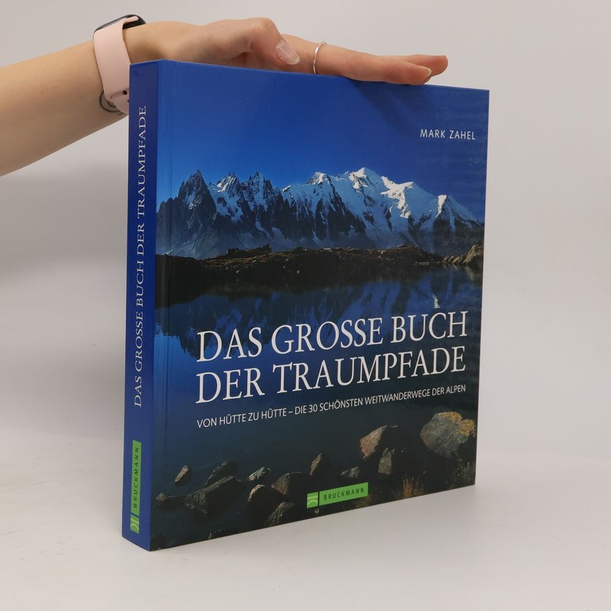 Mark Zahel Das grosse Buch der Traumpfade