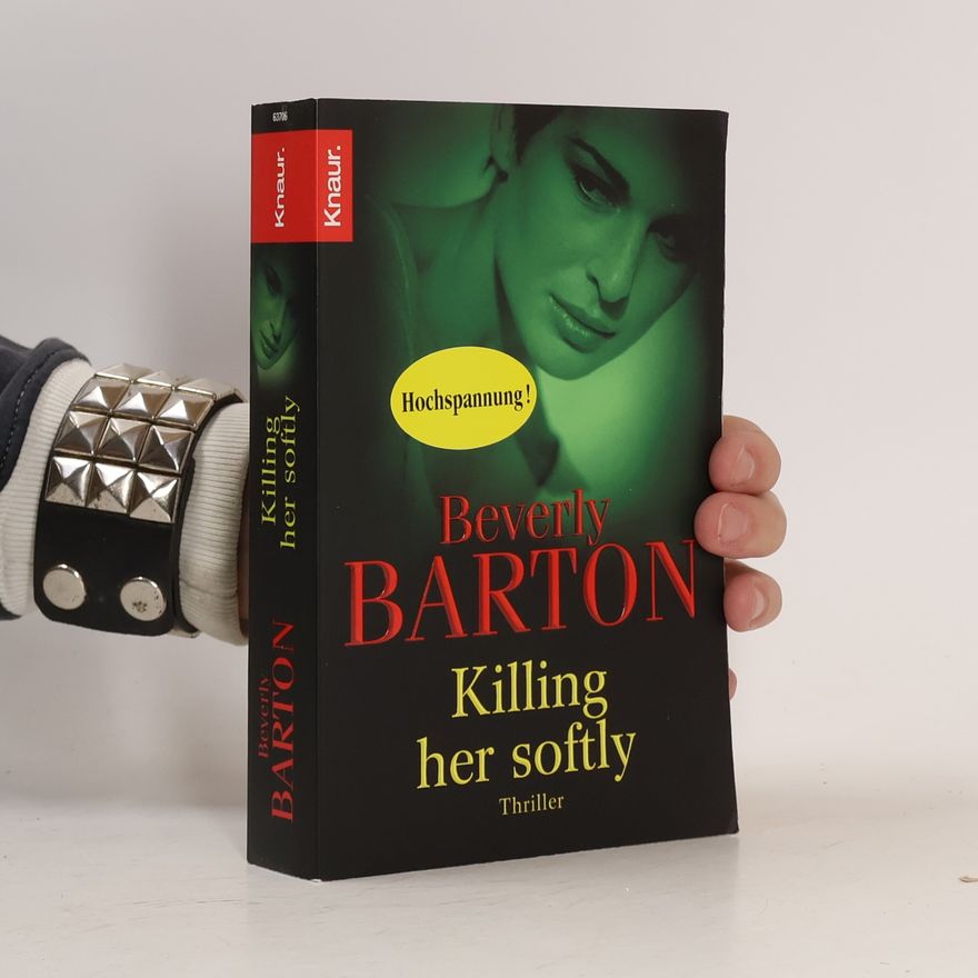 Beverly Barton Killing her softly