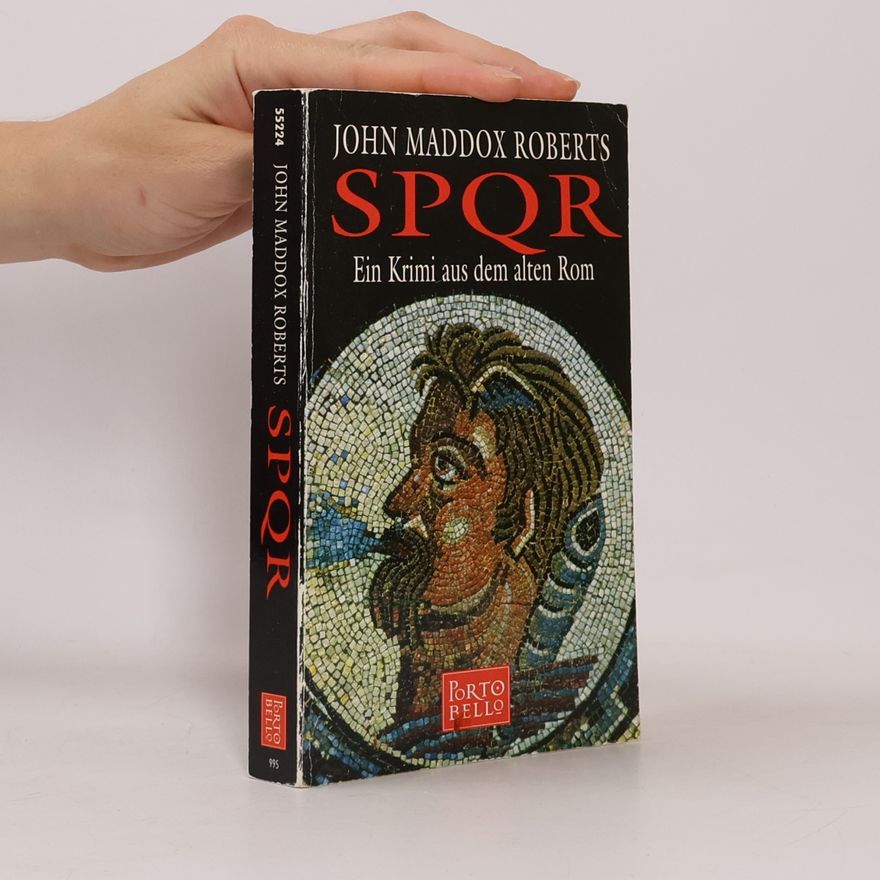 John Maddox Roberts SPQR