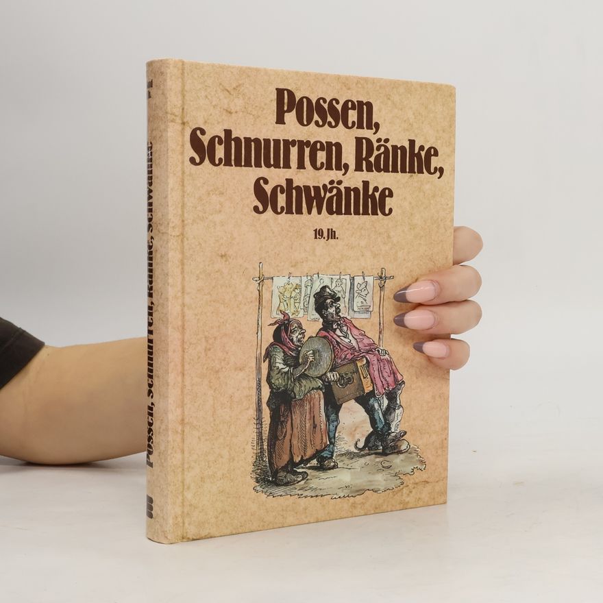 Gustav A. Ritter Possen, Schnurren, Ränke, Schwänke