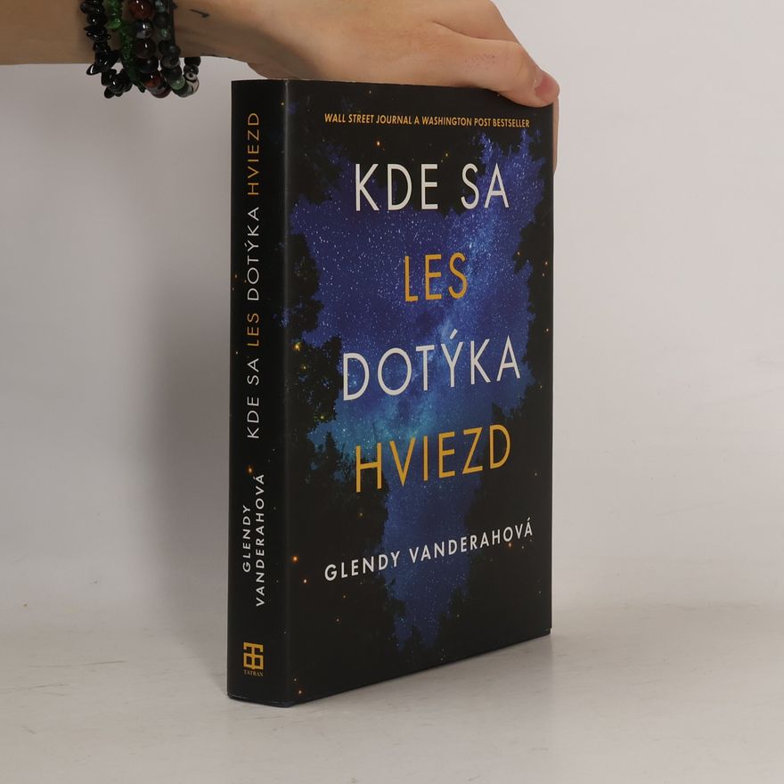 Glendy Vanderah Kde sa les dotýka hviezd