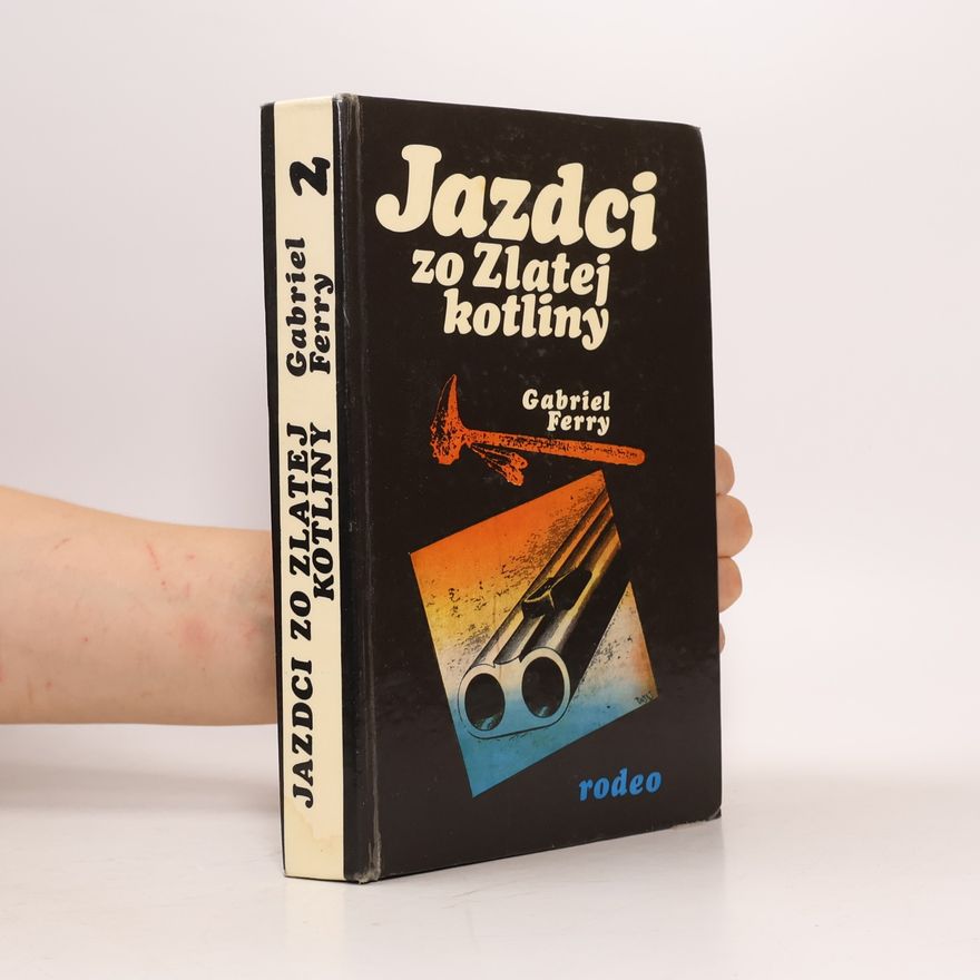 Gabriel Ferry Jazdci zo Zlatej kotliny 2