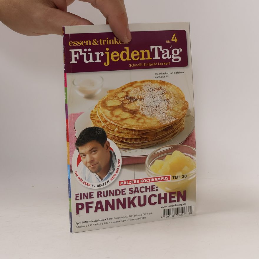 Matthias Haupt Für jeden Tag - Eine runde Sache 4. Pfannkuchen