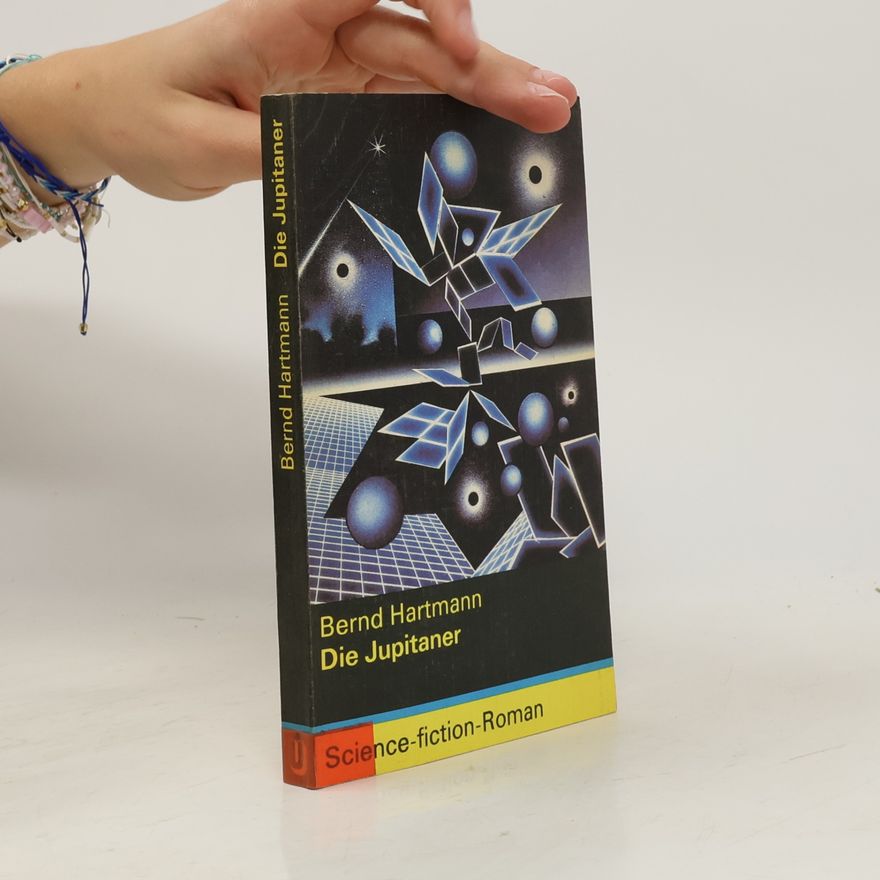 Bernd Hartmann Die Jupitaner