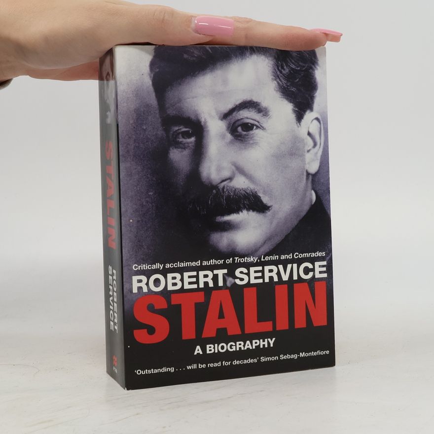 Robert Service Stalin. A biography