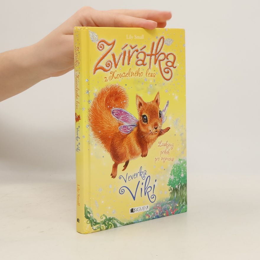 Lily Small Zvířátka z Kouzelného lesa. Veverka Viki