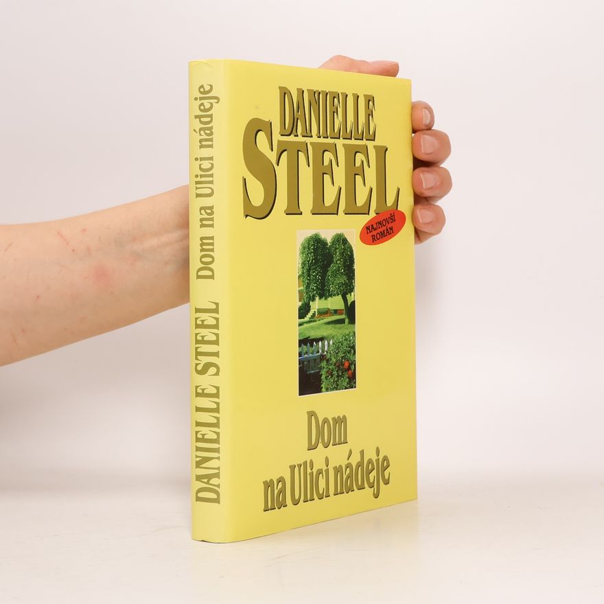 Danielle Steel Dom na Ulici nádeje