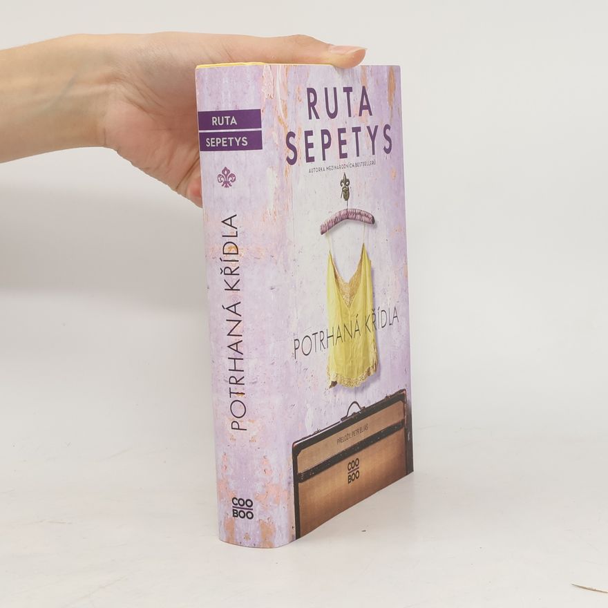 Ruta Sepetysová Potrhaná křídla