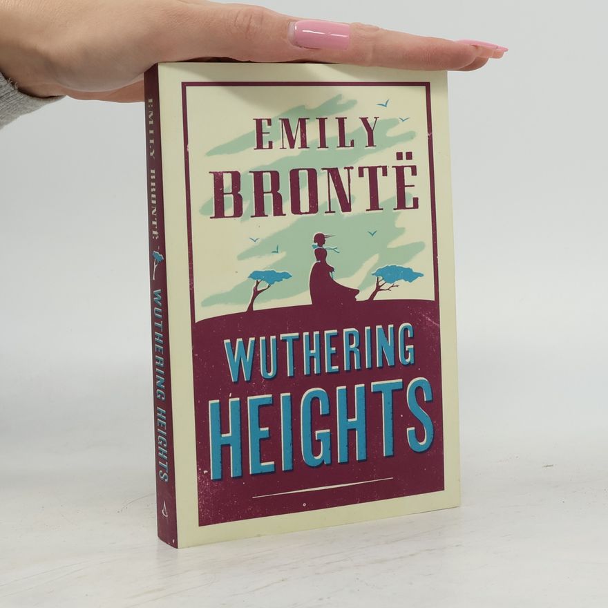 Emily Brontë Wuthering Heights