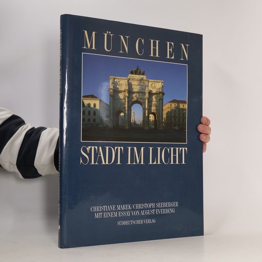 Christiane Marek München, Stadt im Licht