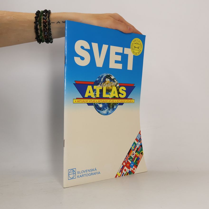 Various authors Svet: Aktuálny atlas