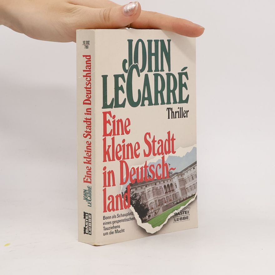 John le Carré Eine kleine Stadt in Deutschland