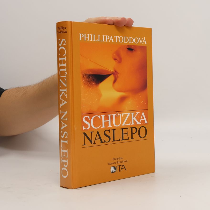 Phillipa Todd Schůzka naslepo