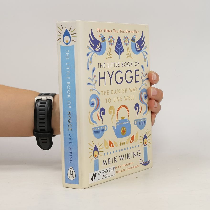 Meik Wiking The Little Book of Hygge