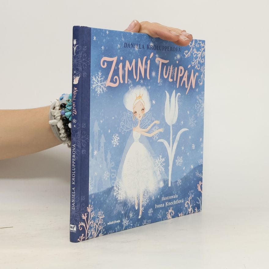 Ivona Knechtlová Zimní tulipán