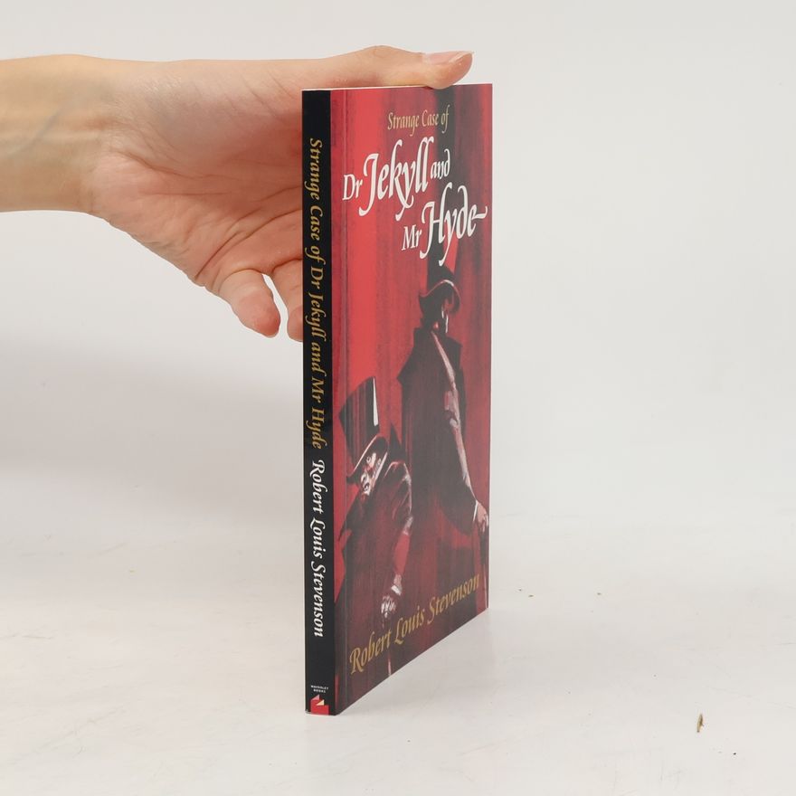 Robert Louis Stevenson Strange Case of Dr Jekyll and Mr Hyde