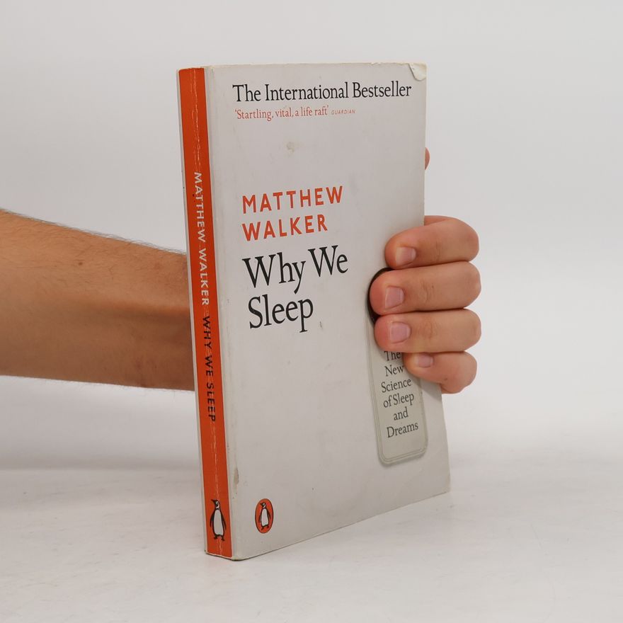Matthew Walker Why We Sleep