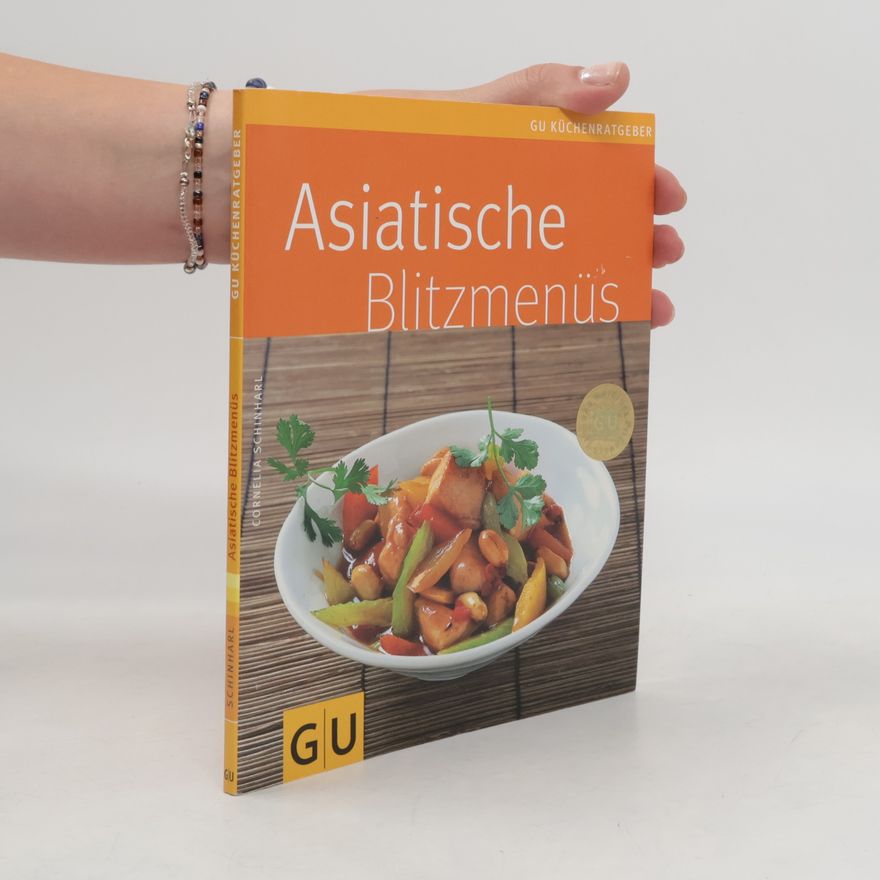 Cornelia Schinharl Asiatische Blitzmenüs