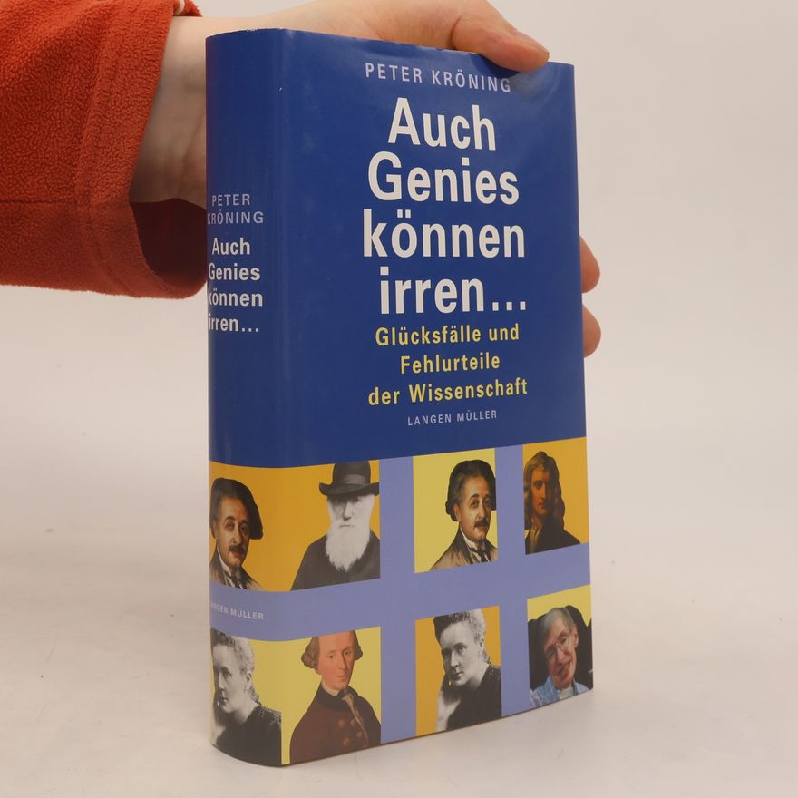 Peter Kröning Auch Genies können irren ...