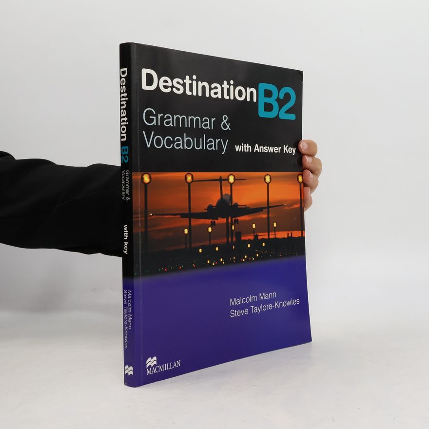 Malcolm Mann Destination B2 : grammar & vocabulary with answer key