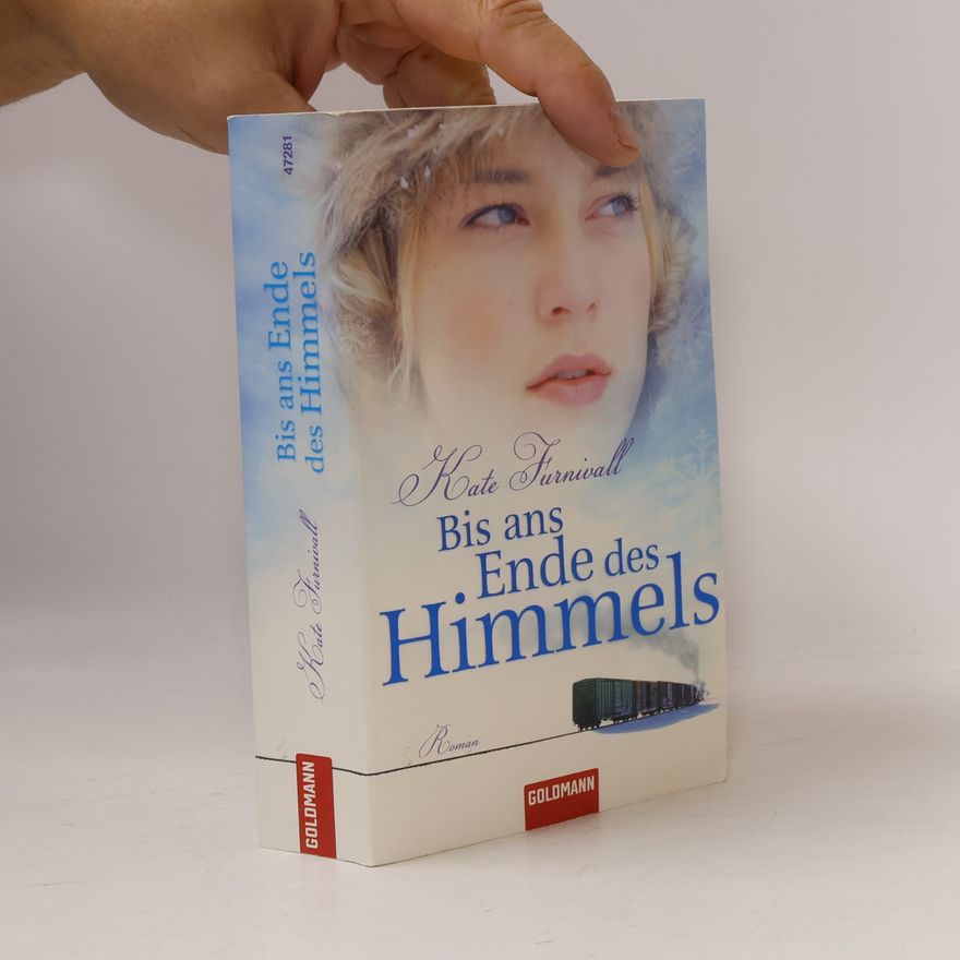 Kate Furnivall Bis ans Ende des Himmels