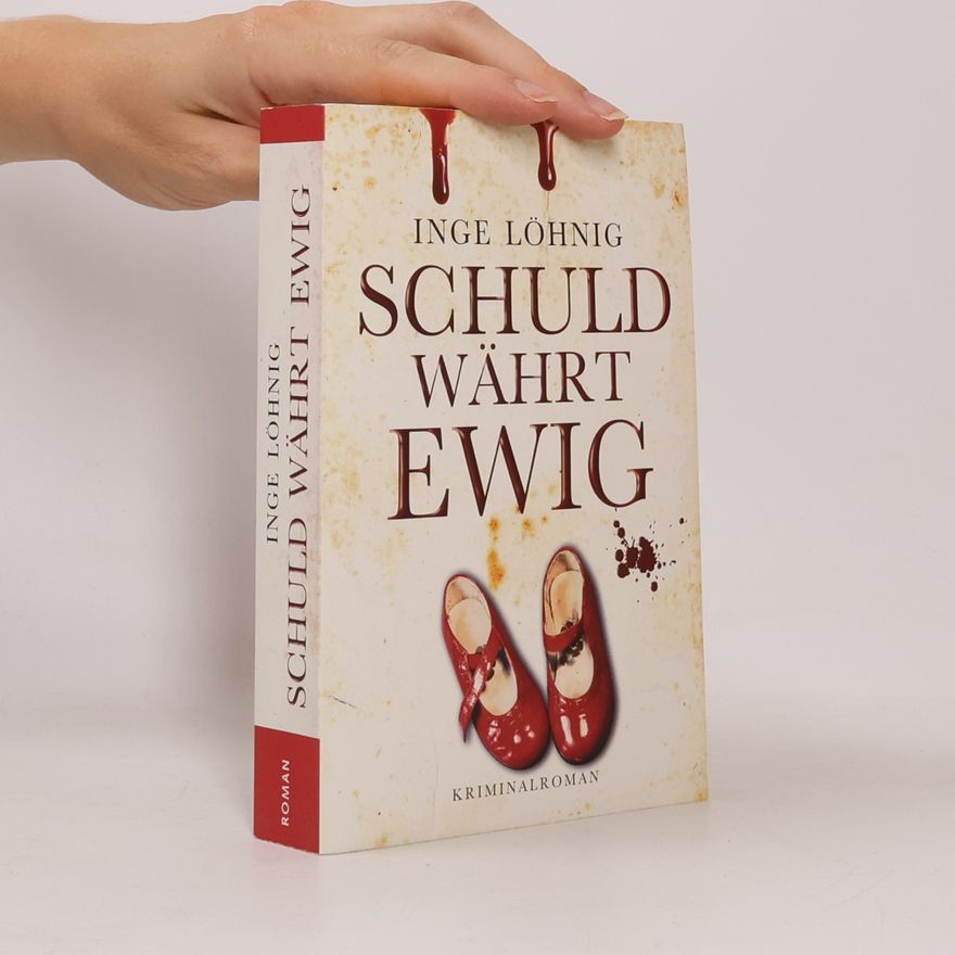 Inge Löhnig Schuld währt ewig