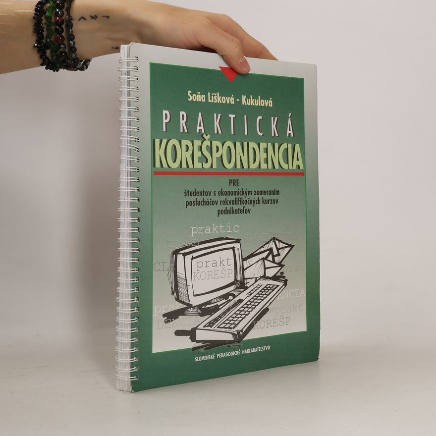 Soňa Líšková-Kukulová Praktická korešpondencia