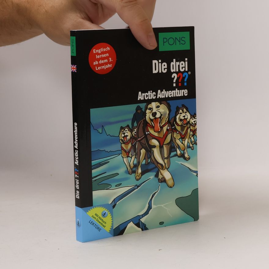 Kari Erlhoff PONS Die drei ??? - Arctic Adventure