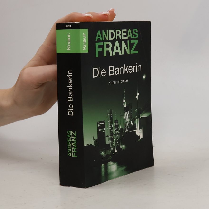 Andreas Franz Die Bankerin
