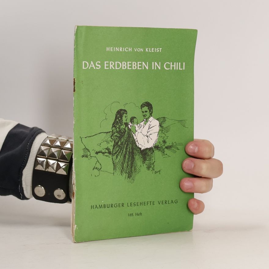 Heinrich von Kleist Das Erdbeben in Chili