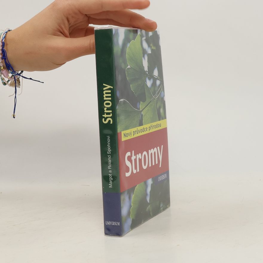 Margot Spohn Stromy. Nový průvodce přírodou