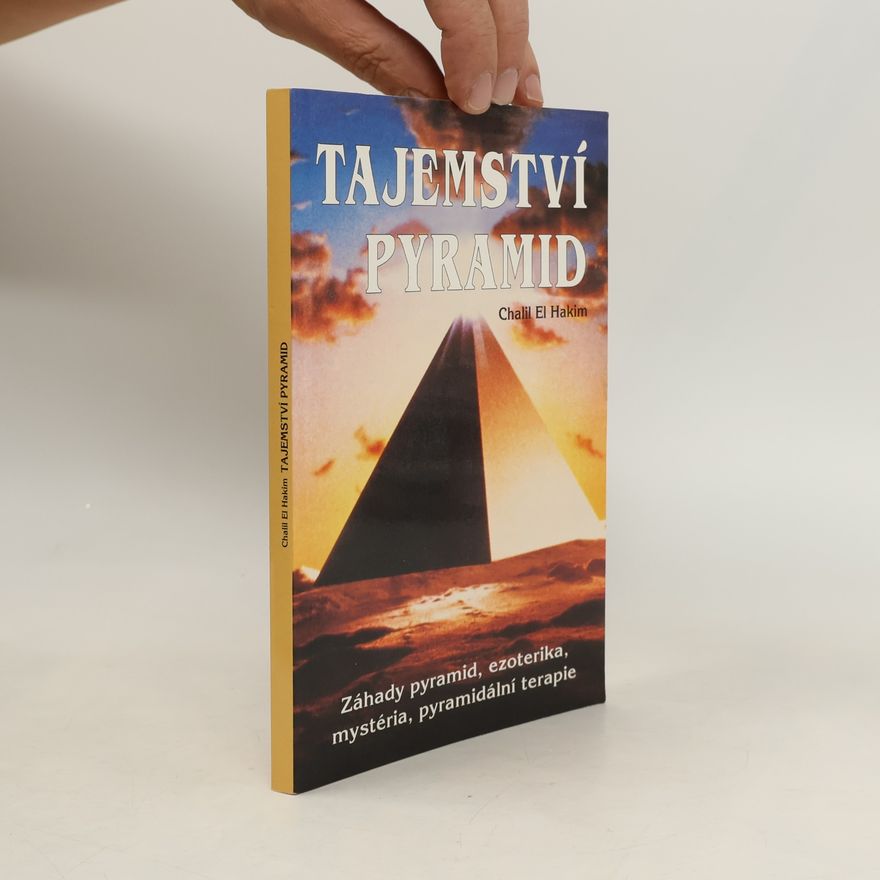 Chalil El Hakim Tajemství pyramid