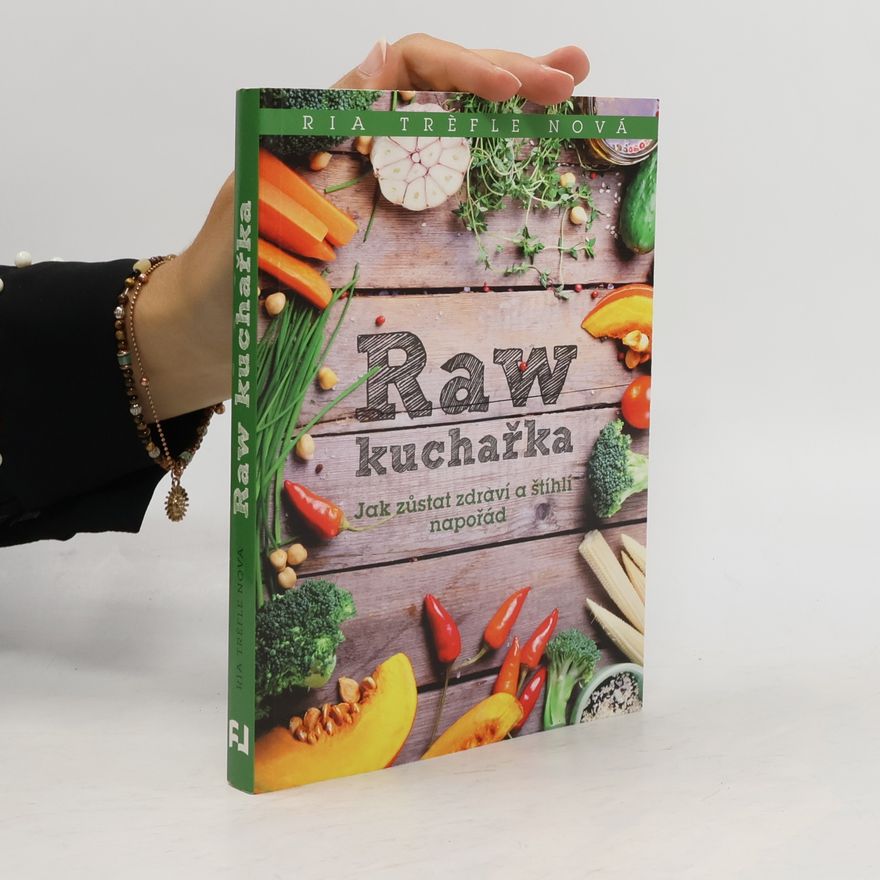 Ria Trèfle Nová Raw kuchařka