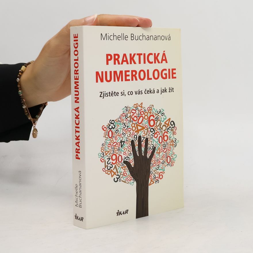 Michelle Buchanan Praktická numerologie