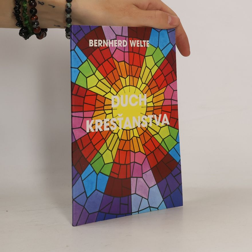 Bernhard Welte Duch kresťanstva