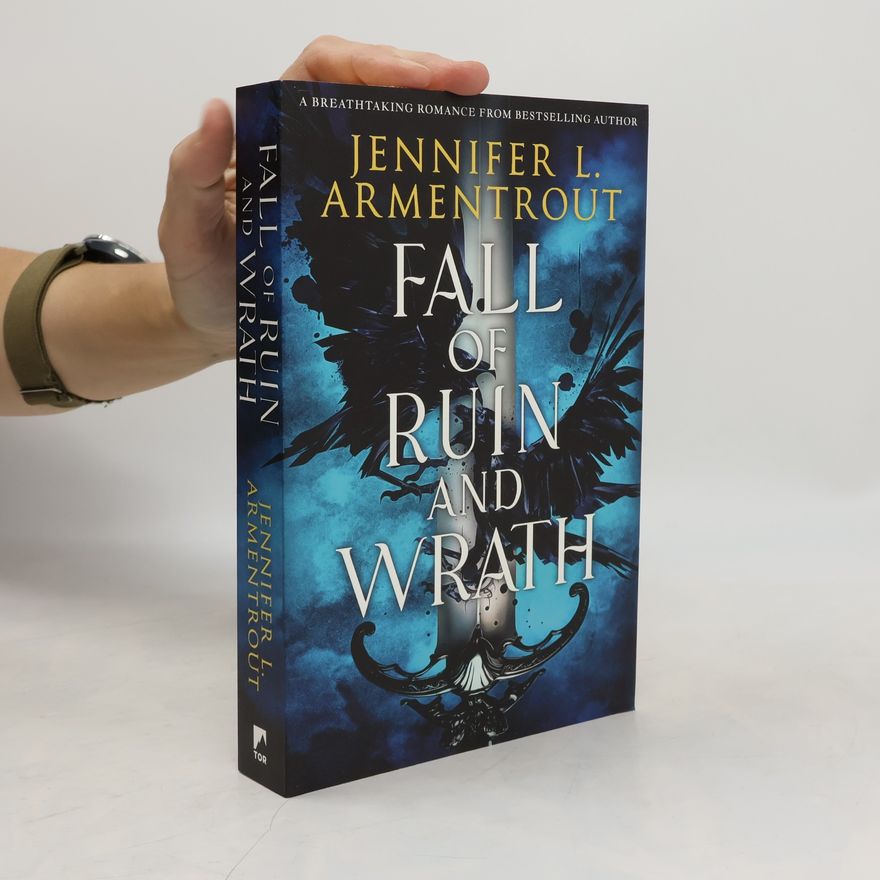 Jennifer L. Armentrout Fall of Ruin and Wrath