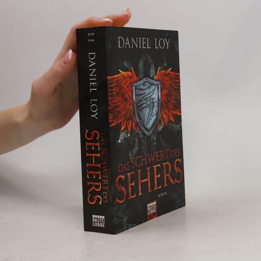 Daniel Loy Das Schwert des Sehers