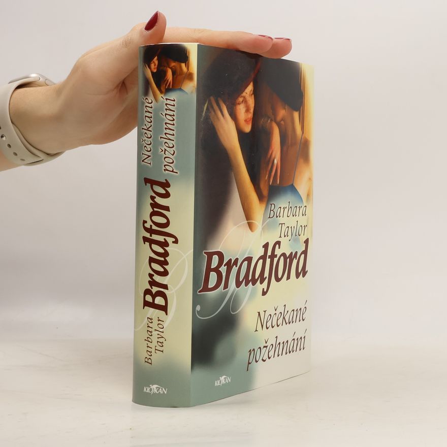 Barbara Taylor Bradford Nečekané požehnání