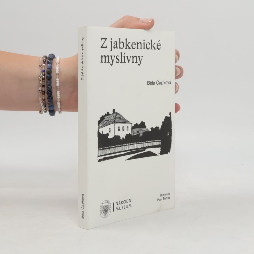 Běla Čapková Z jabkenické myslivny