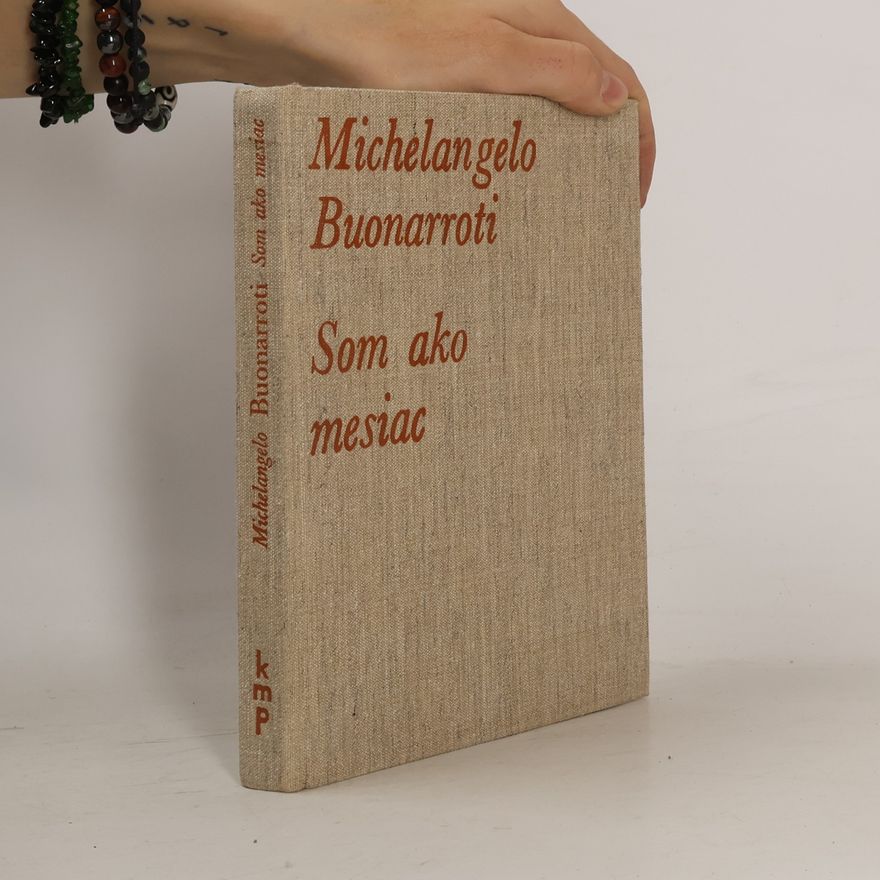 Michelangelo Buonarroti Som ako mesiac