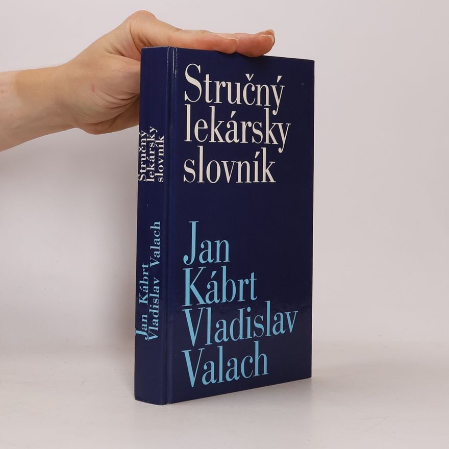 Vladislav Valach Stručný lekársky slovník