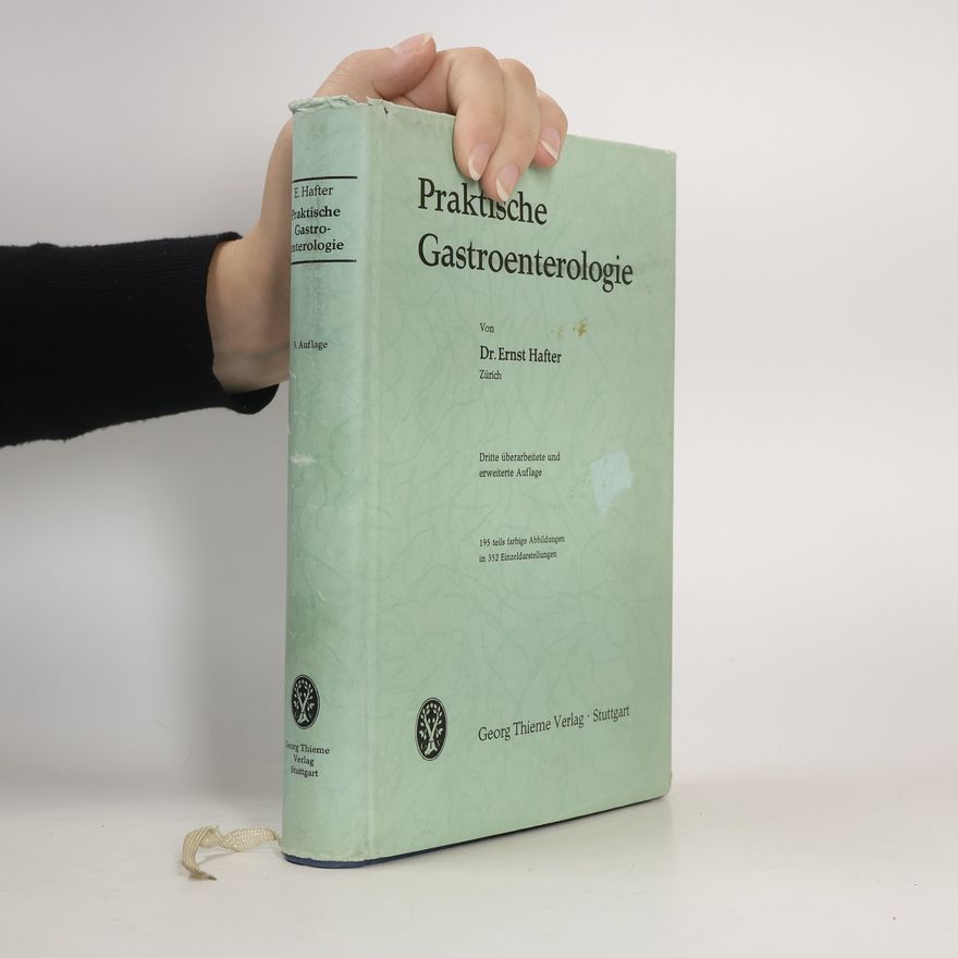 Ernst Hafter Praktische Gastroenterologie