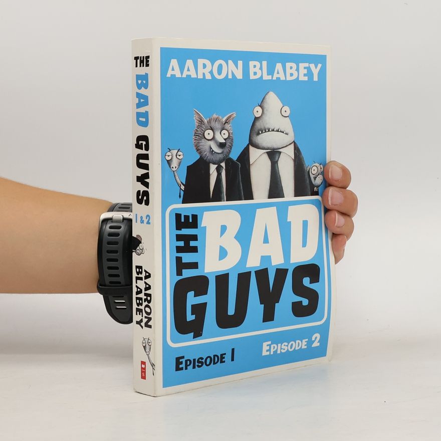 Aaron Blabey The Bad Guys (Bind-Up 1-2)